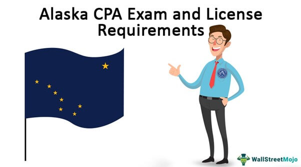 Alaska CPA Exam & License Requirements