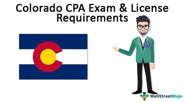 Colorado CPA Exam and License Requirements