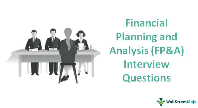 Financial Planning and Analysis (FP&A) Interview Questions
