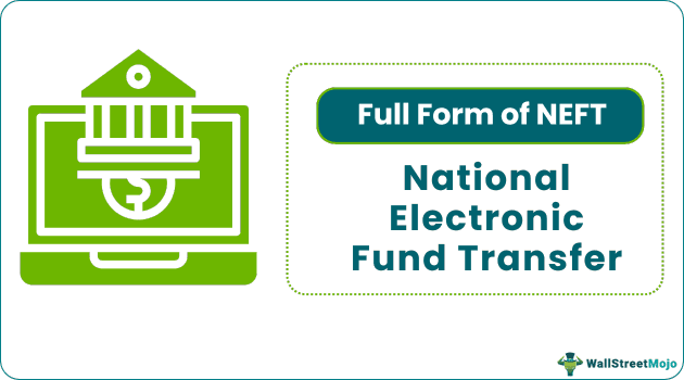 Full Form of NEFT