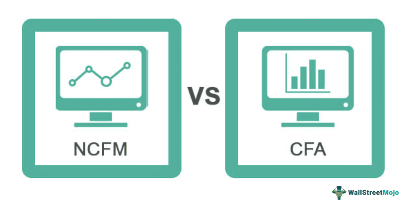 NCFM vs CFA