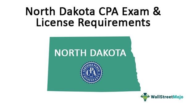 North Dakota CPA Exam and License Requirements