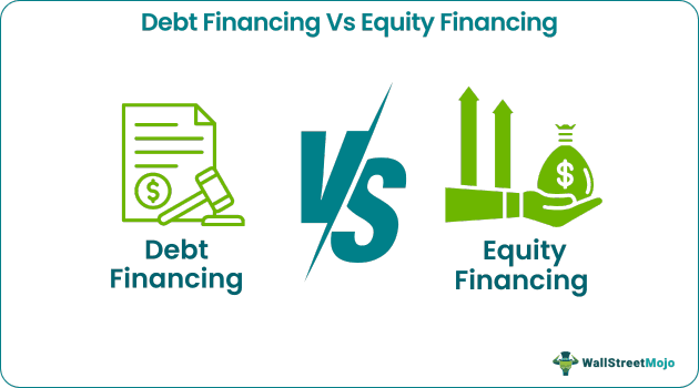 Debt Financing Vs Equity Financing